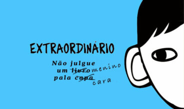 Extraordinário: a lição de August